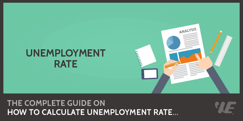 How to Calculate Unemployment Rate in 2021 | Formula & Example